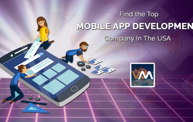 Find the Top Mobile App Development Company in the USA